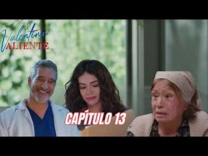 VALENTINA VALIENTE CAPÍTULO 13 | PREVIEW | | Todo se revela: tensión y consecuencias finales