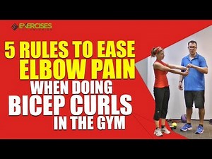 5 Rules to Ease Elbow Pain When Doing Bicep Curls In The Gym