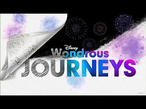 Disney Wondrous Journeys - 100 Years of Wonder Tribute