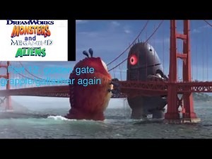 Monsters and megamind vs aliens part 12: golden gate grapple/gallaxhar again