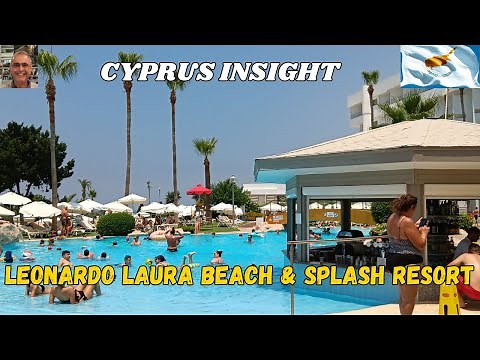 Leonardo Laura Beach & Splash Resort, Paphos Cyprus - 2024 Tour Around.