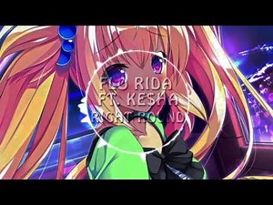 Flo Rida ft. Ke$ha - Right Round (Nightcore) 🎧