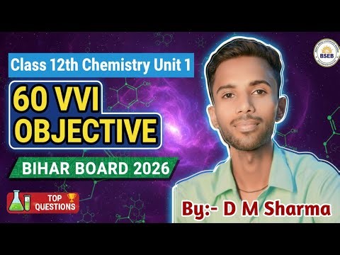 Class 12th Chemistry 60 Viral Objective Question 2026 | 12th Chemistry Viral objective Question | U1