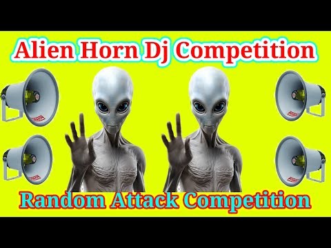 Alien horn dj competition//competition music//dj smc