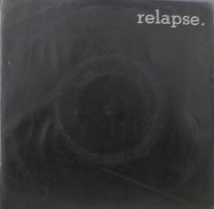 Relapse - Relapse