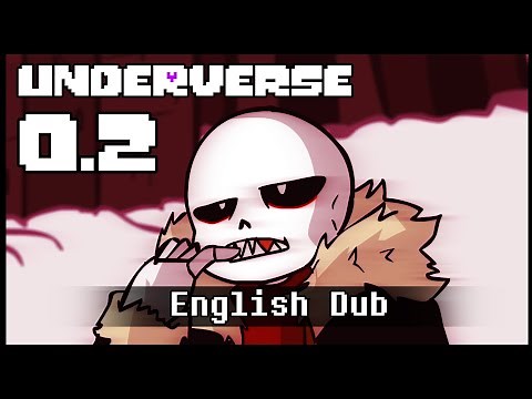 Underverse Dub - 0.2 [By Jakei]