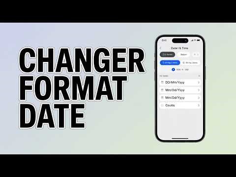 Comment Changer Le Format De La Date Sur iPhone ( Guide Complet )