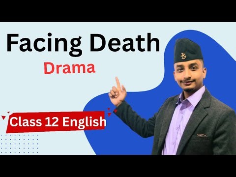 Facing Death Class 12 Summary in Nepali // By August Strindberg // One Act Play // NEB English