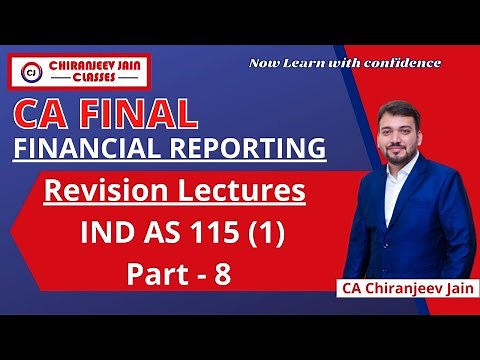 CA Final FR (New Syllabus) Revision Lectures ! Part 8 - IND AS 115