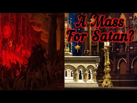 The Black Mass: A Mass for Satan?