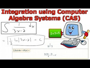 Integration using Computer Algebra Systems (CAS)