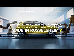 The New Opel Astra: Made in Rüsselsheim 🇩🇪🔥​​