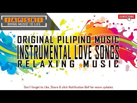 OPM - Instrumental Love Songs | OPM RELAXING MUSIC