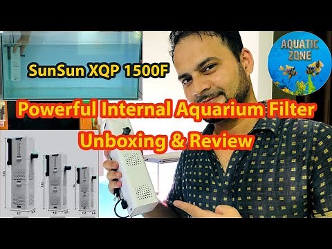 Internal Aquarium Filter Unboxing | SunSun XQP-1500F Submersible Filter | New Aquarium Filter Review