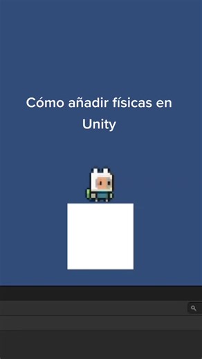 Añadir Físicas en Unity: Tutorial Paso a Paso