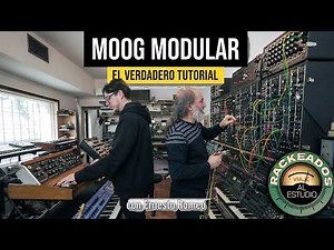 The REAL MOOG MODULAR TUTORIAL 🎛 with Ernesto Romeo | Rackeados