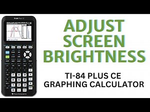 Adjust Screen Brightness on TI-84 Plus CE Graphing Calculator