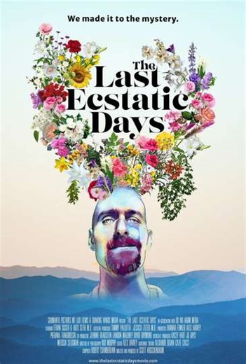 The Last Ecstatic Days - Movie