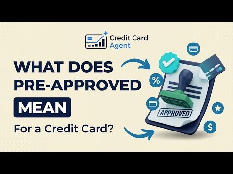 What Does “Pre-Approved” Mean for a Credit Card — And Does It Guarantee Approval?
