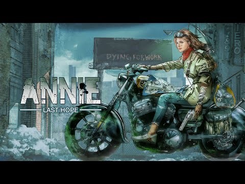 Annie: Last Hope | Launch Trailer