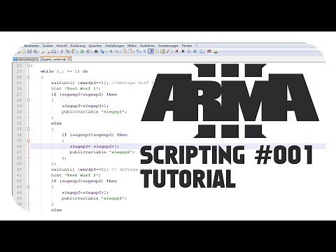 ArmA 3 Scripting Tutorial für Einsteiger #001 - Aller Anfang ist leicht