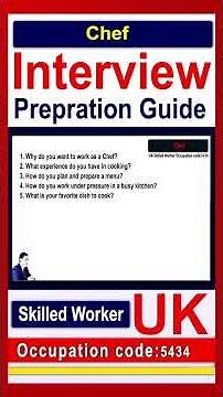 UK Skilled Worker Visa: Chef Interview Guide