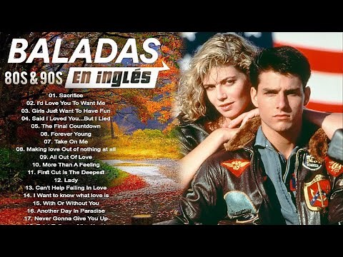 Las Mejores Baladas en Ingles de los 80 y 90 Romanticas Viejitas en Ingles 80's