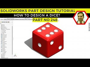 SolidWorks Tutorial: How to Design a Dice | Part No 248