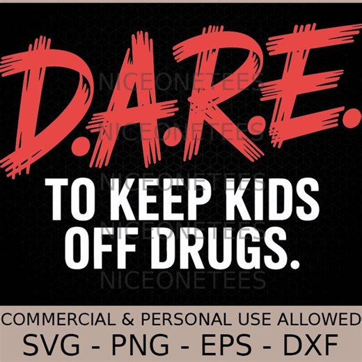 D.A.R.E. Program Dare to Keep Kids off Drugs Psa Svg Png - Etsy