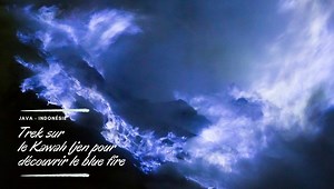 Kawah Ijen: le guide pour découvrir le volcan aux flammes bleues!