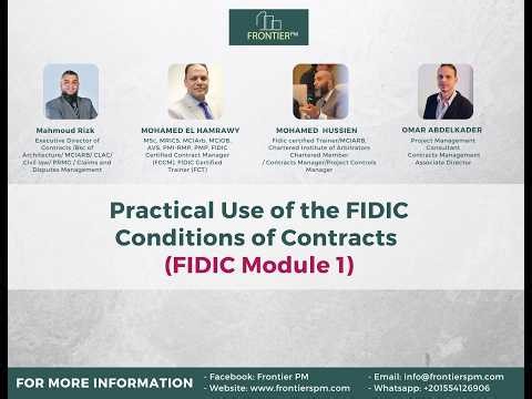 Practical Use of the FIDIC Conditions of Contracts (FIDIC Module 1) Lecture 3