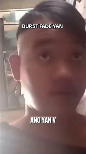 Burst fade parin to ya? #memes