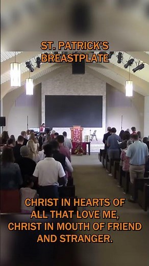 St Patrick's Breastplate - Baptism Hymn