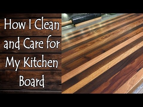 Caring For My Hand Crafted Wood Kitchen Board