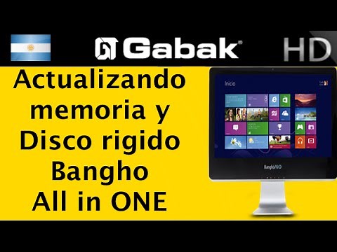 Bangho actualizacion memoria y disco rigido todo en uno AIO