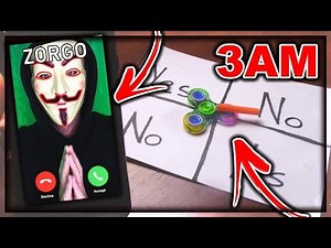 DO NOT PLAY CHARLIE CHARLIE FIDGET SPINNER WHEN CALLING ZORGO (FROM PROJECT ZORGO) AT 3AM!!