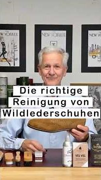 Die richtige Reinigung von Wildlederschuhen.