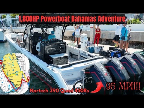 700NM to the Bahamas in a 1800HP Nor-Tech 390 | Rough Seas, Fast Boats & Crystal Clear Water