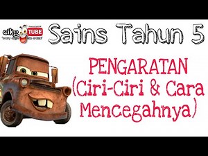 Sains tahun 5 - Pengaratan (Ciri-ciri dan cara mencegahnya)