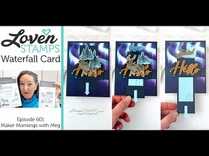 Ep 601: I Never Thought I Could Make This! WOW Waterfall Card Stampin’ Up!® Outdoor Adventure Bundle