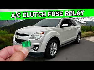 CHEVROLET EQUINOX AC Clutch AC Compressor Clutch Fuse Relay Location Replacement 2010 2011 2012 2013