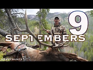 9 Septembers | "OTC" Archery Elk Hunt | 4K | Public Land OTC | Heavy Hunts | Elk Hunting