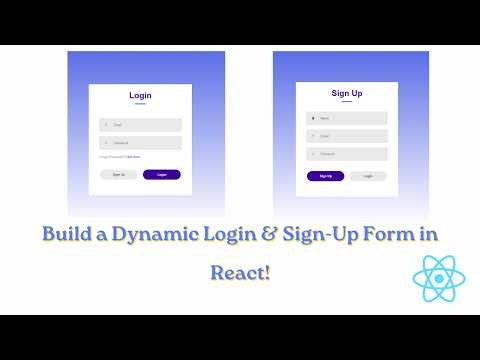 Build a Dynamic Login & Sign-Up Form in React! ⚛️✨ (Step-by-Step)