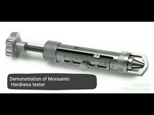 About Monsanto Hardness Tester