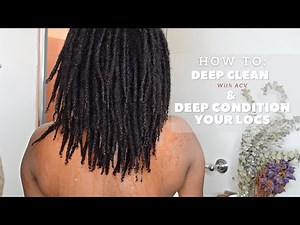 How To Deep Clean Locs with ACV | & Deep Condition | Tutorial and Relaxing Loc Wash