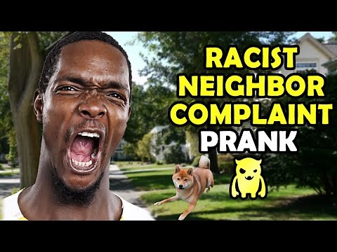 Racist Neighbor Complaint Prank - Ownage Pranks
