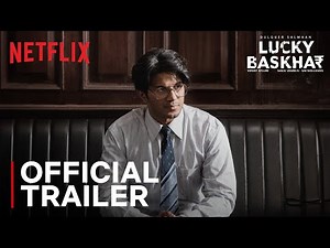 Lucky Baskhar | Official Trailer | Dulquer Salmaan, Meenakshi Chaudhary | Netflix India