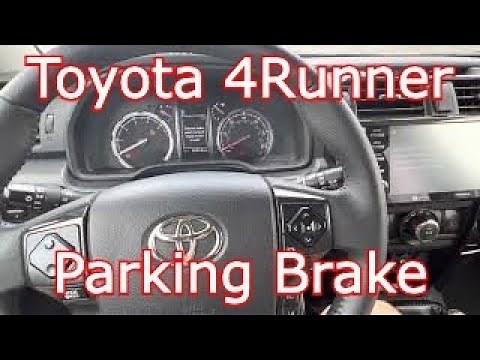 2021 Toyota 4Runner - Set and Release Parking Brake