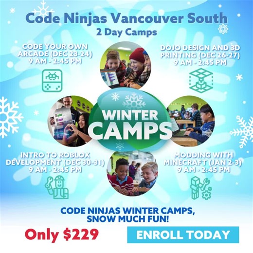 🌟❄️ Code Ninjas Winter Camps Are Here! ❄️🌟 🎮 Looking for a fun and educational way to keep your kids engaged this winter break? Join us at Code Ninjas Vancouver South for our Winter Camps! 👾 Dates: Dec 23–24 | Dec 26–27 | Dec 30–31 | Jan 2–3 ⏰ Time: 9:00 AM – 2:45 PM 📍 Location: 6684 Main Street, Vancouver ✨ What to Expect: ✅ Build awesome video games ✅ Learn coding with block-based programming ✅ Make new friends and have a blast! 🌟 No experience needed—just bring your creativity and excit