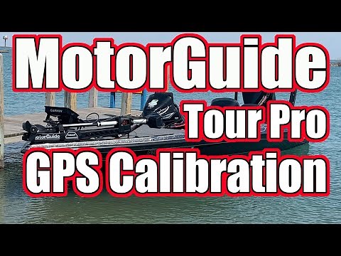 New MotorGuide Tour Pro Trolling Motor GPS Calibration & Alignment Calibration On-Water Setup